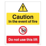 Caution - in the Event of Fire - Do Not Use this Lift