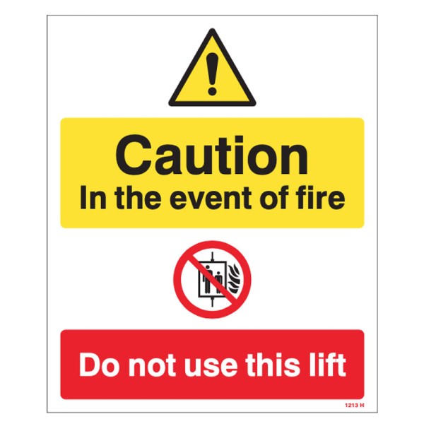 Caution - in the Event of Fire - Do Not Use this Lift