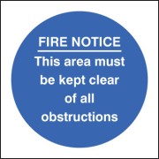 Fire Notice this Area Must be Kept Clear of Obstructions