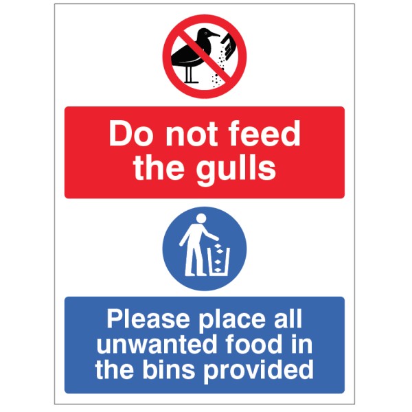 Do Not Feed the Gulls - Please Place All Unwanted Food in the Bins