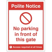 Polite Notice - No Parking in Front of this Gate