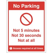 No Parking - Not 5 Minutes - Not 30 Seconds - Not at All