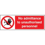 No Admittance to Unauthorised Personnel