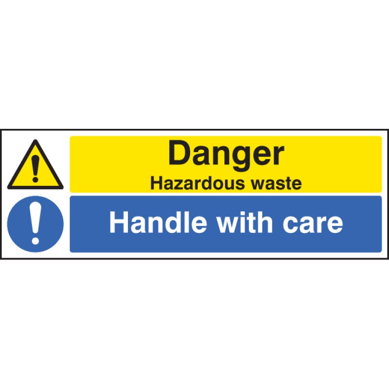 Danger - Hazardous Waste Handle with Care