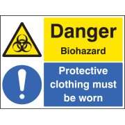 Danger - Biohazard Protective Clothing Must be Worn