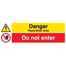 Danger - Hazardous Area - Do Not Enter