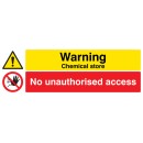 Warning - Chemical Store - No Unauthorised Access