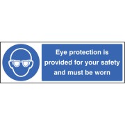 Eye Protection Provided for Your Safety and Must be Worn