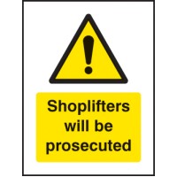 Shoplifters Will be Prosecuted - Window Sticker