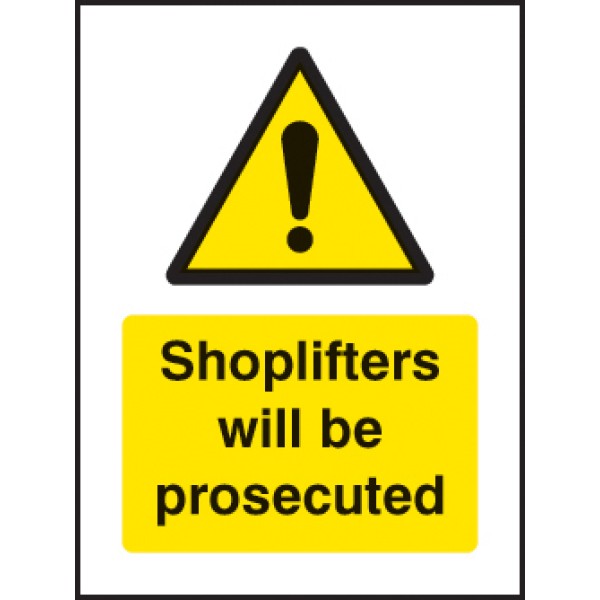 Shoplifters Will be Prosecuted - Window Sticker