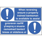 When Reversing Ensure Banksman Available - Reflection Sign