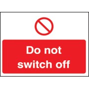 Do Not Switch Off Label 35 x 25mm