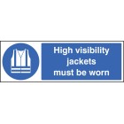 High Visibility Jackets Must be Worn