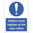 Visitors Must Register At the Main Office