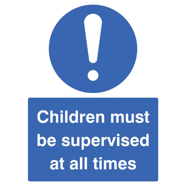 Children Must be Supervised At All Times