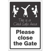 Please Close the Gate - This is a Child Safe Area