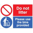 Do Not Litter - Please Use the Bins Provided