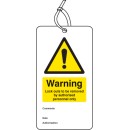 Warning - Lockout to be Removed Etc.. - Double Sided Safety Tag (Pack of 10)