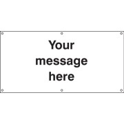 Your Message Here - Banner with Eyelets - 1270 x 1270mm