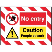 Door Screen Sign - No Entry - Caution - People at Work