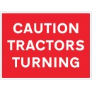 Caution - Tractors Turning