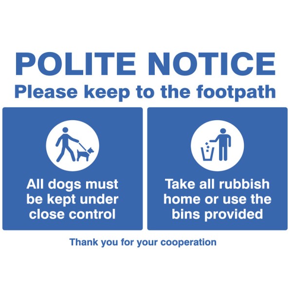 Polite Notice - Please Keep to the Footpath