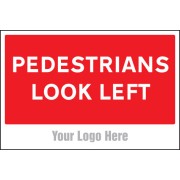 Pedestrians Look Left - Add a Logo - Site Saver