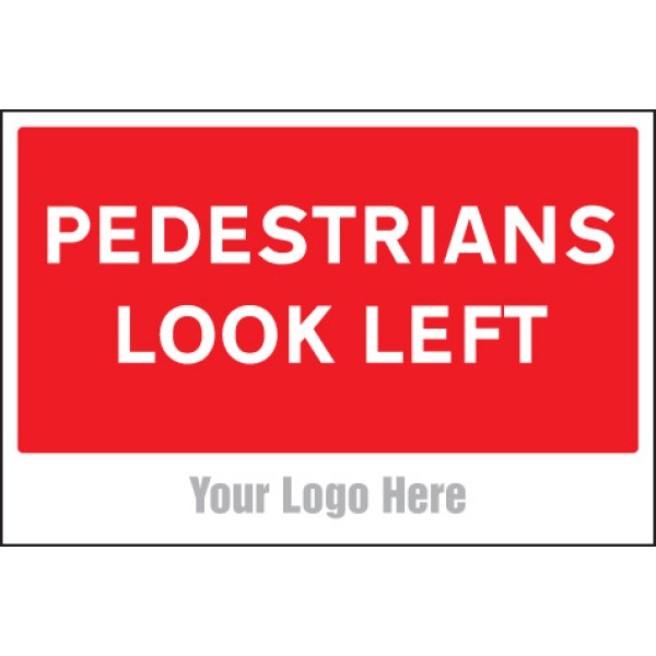 Pedestrians Look Left - Add a Logo - Site Saver