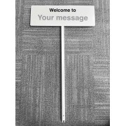 Welcome to (Your Message Here) - Verge Sign