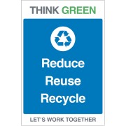 Think Green - Reduce - Reuse - Recycle