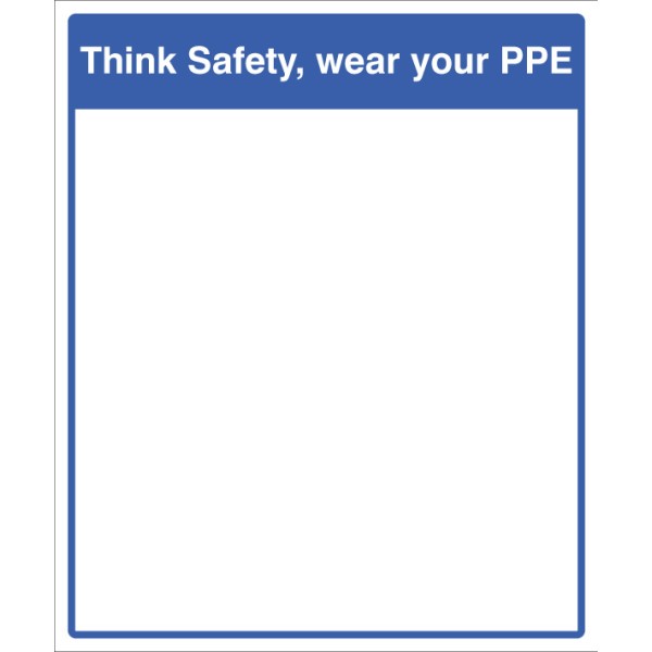 Mirror Message - Think Safety, Wear your PPE