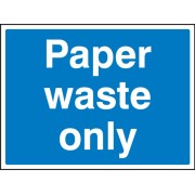 Paper Waste Only