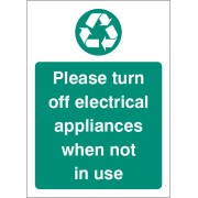 Please Turn Off Electrical Appliances When Not in Use