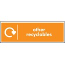 Other Recyclables - WRAP Recycling Sign