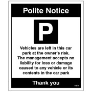 Vehicles are Left in Car Park at the Owner's Risk