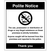 Possession or Distribution of Drugs is Strictly Prohibited