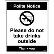 Notice - Please Do Not take Drinks outside