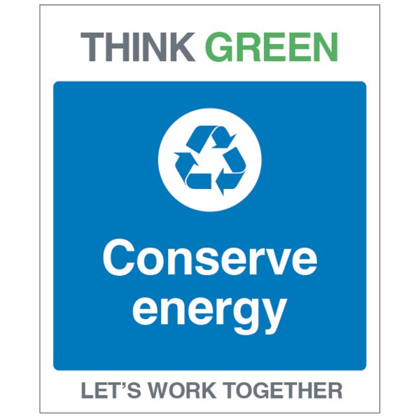 Think Green - Conserve Energy