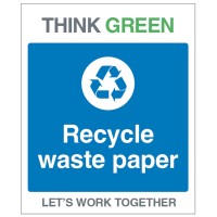 Think Green - Recycle Waste Paper