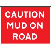 Caution - Mud On Road