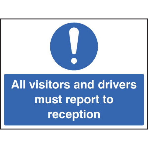 All Visitors Must Report to Reception