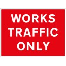 Works Traffic Only