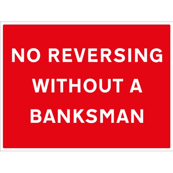 No Reversing without a Banksman