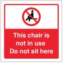 This Chair is not is Use - Do not sit here