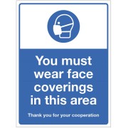 You must Wear Face Coverings in this Area